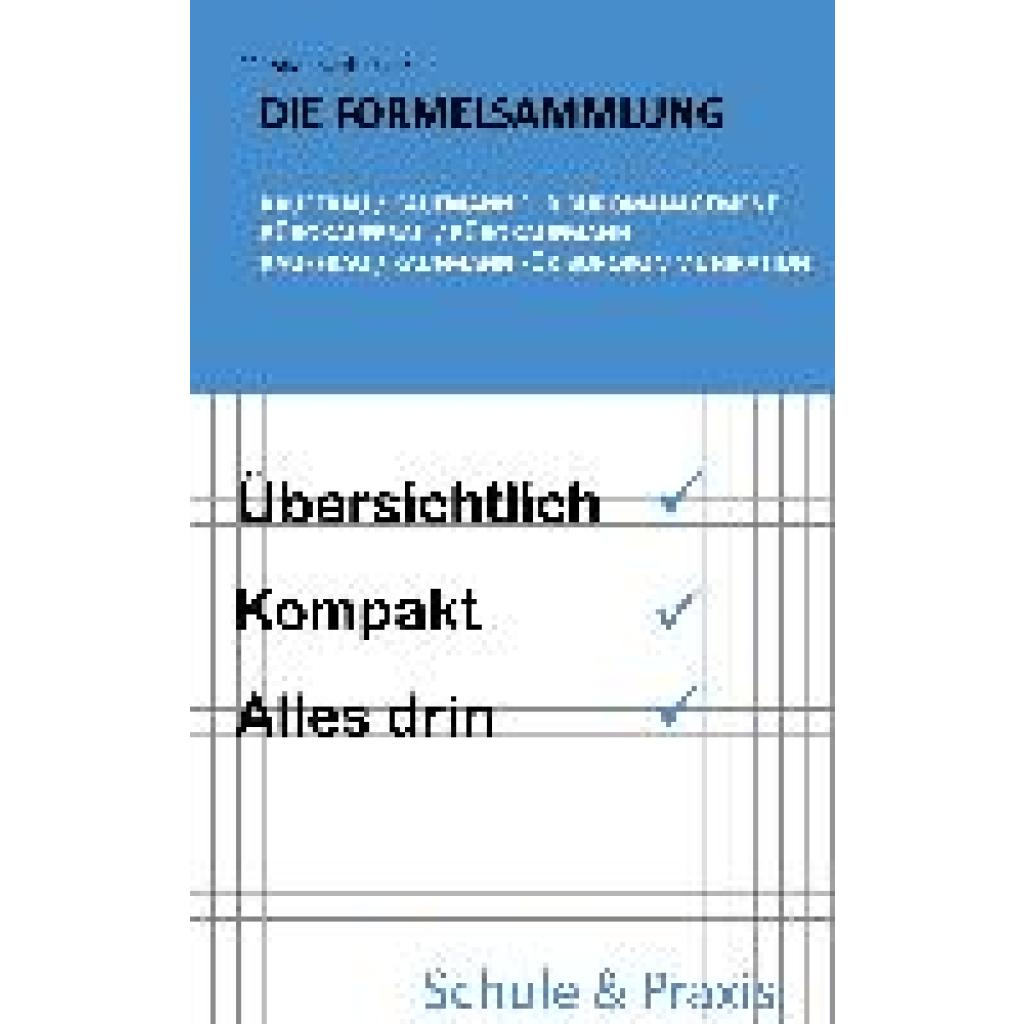 Nothacker, Manuel: Die Formelsammlung: Kauffrau / Kaufmann für Büromanagement (Bürokauffrau / Bürokaufmann, Kauffrau / K