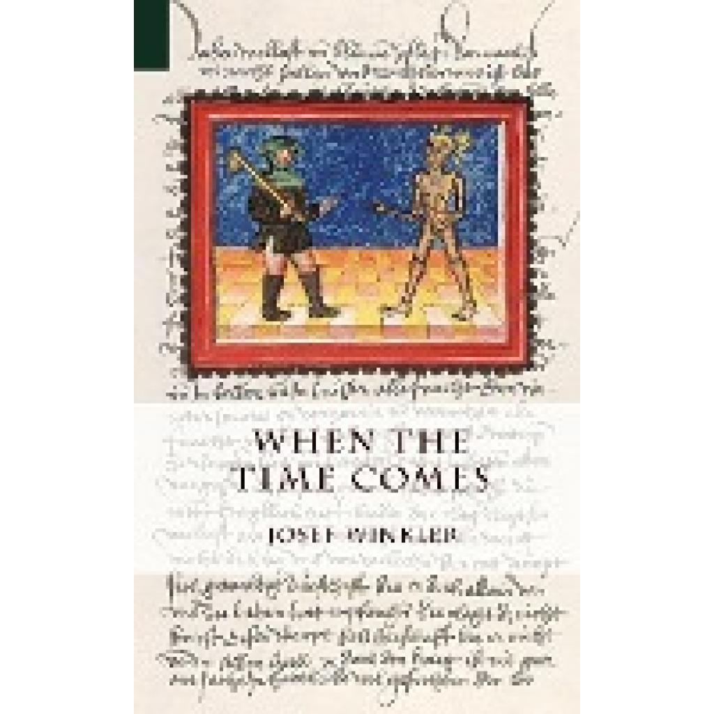 Winkler, Josef: When the Time Comes