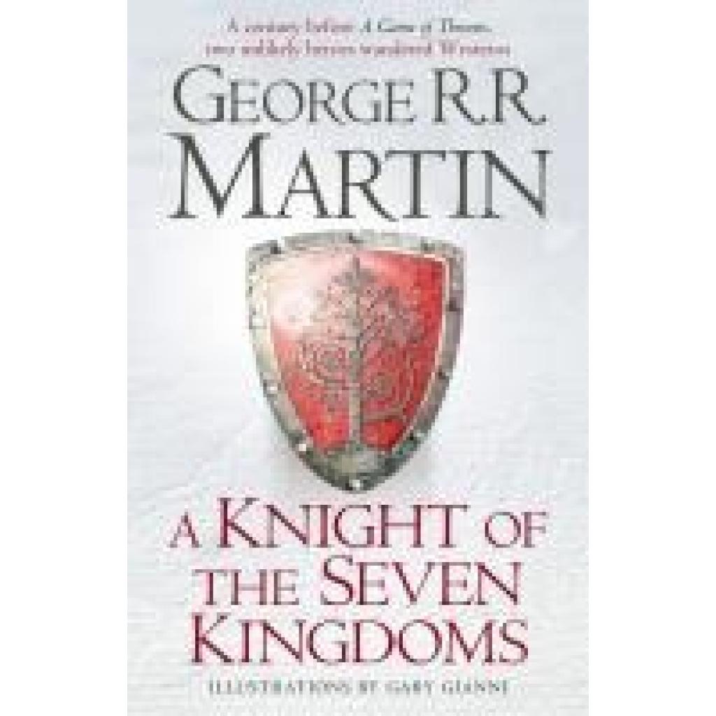 Martin, George R. R.: A Knight of the Seven Kingdoms