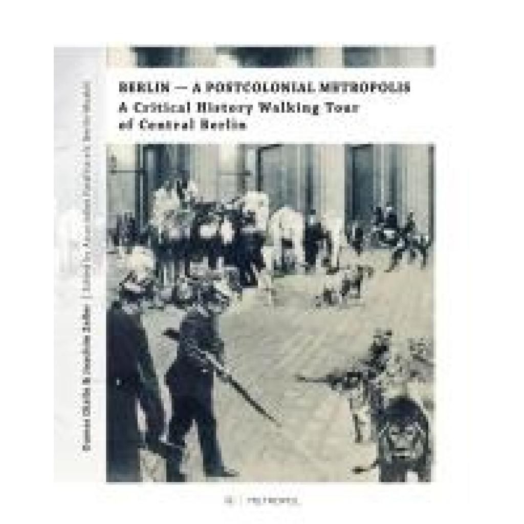 9783863317232 - Berlin - A Postcolonial Metropolis - Oumar Diallo Joachim Zeller Gebunden