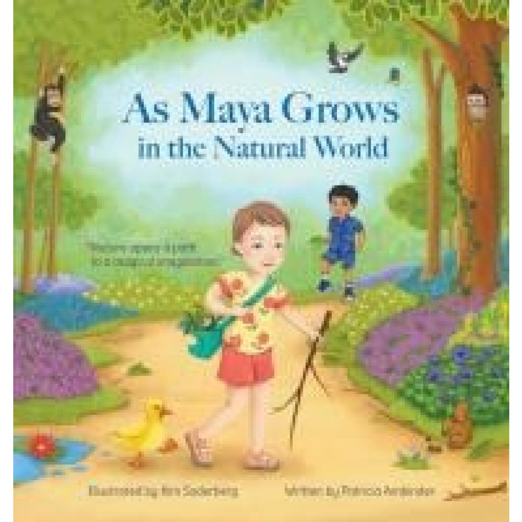 Ambinder, Patricia: As Maya Grows in the Natural World