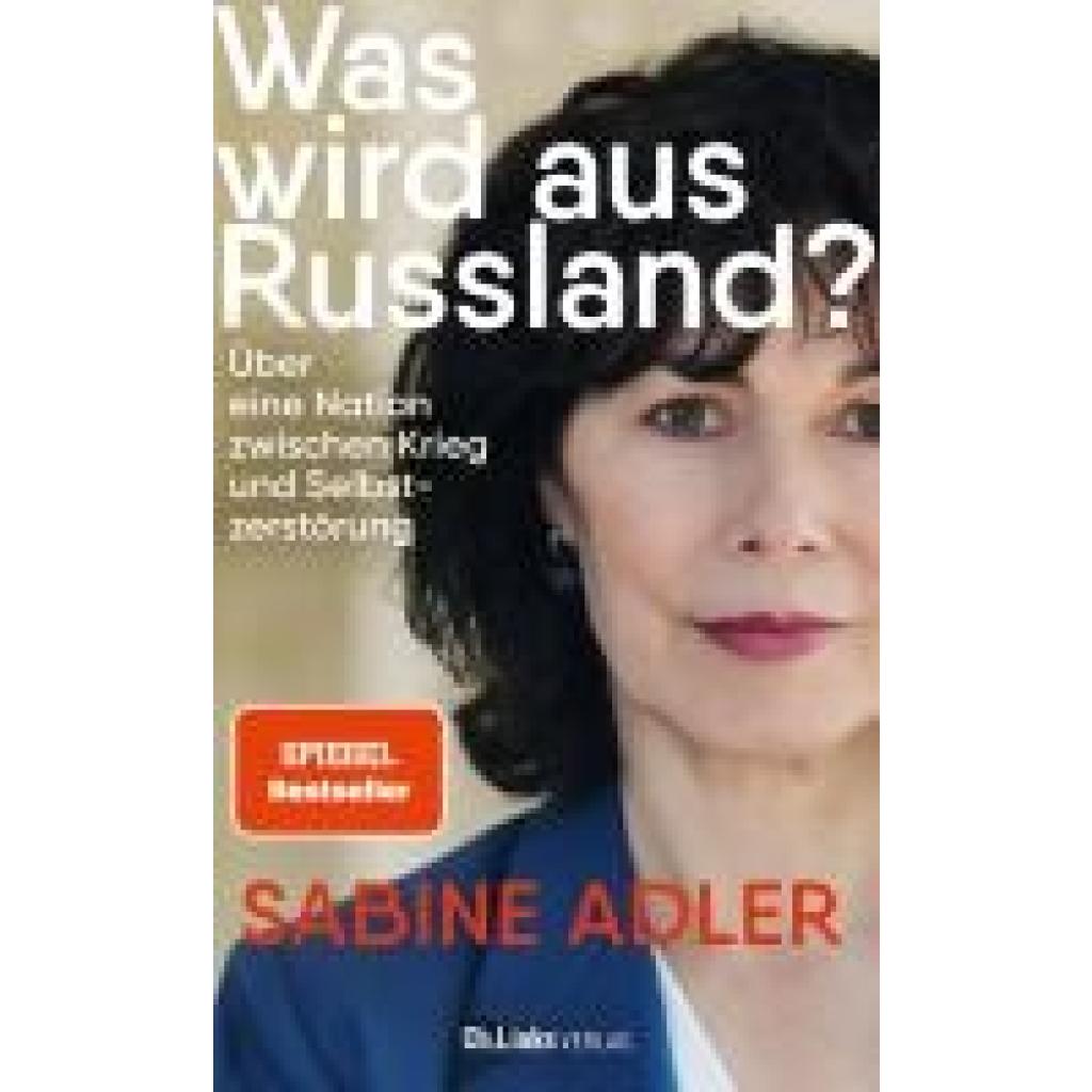 Adler, Sabine: Was wird aus Russland?