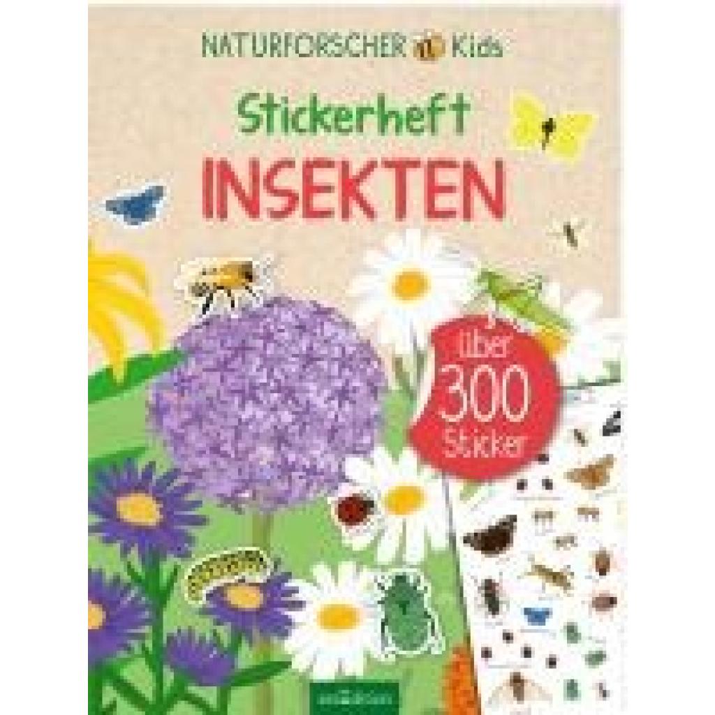 9783845855875 - Naturforscher-Kids - Stickerheft Insekten Kartoniert (TB) 9783845855875 - Naturforscher-Kids - Stickerheft Insekten Kartoniert (TB)