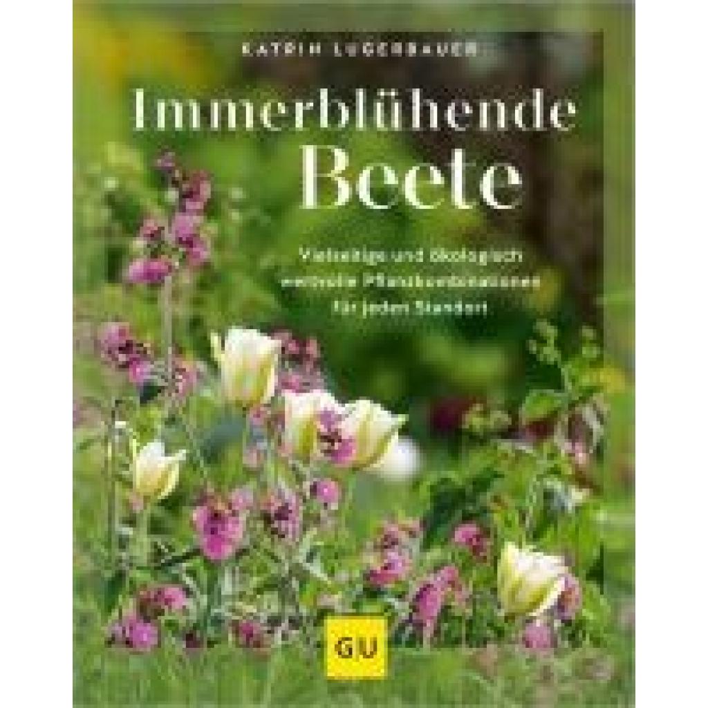 9783833894251 - Immerblühende Beete - Katrin Lugerbauer Gebunden