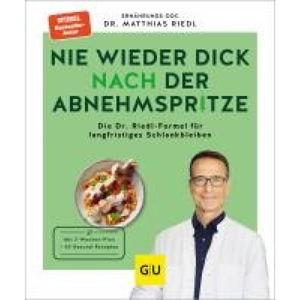 9783833894206 - Nie wieder dick nach der Abnehmspritze - Matthias Riedl Kartoniert (TB)