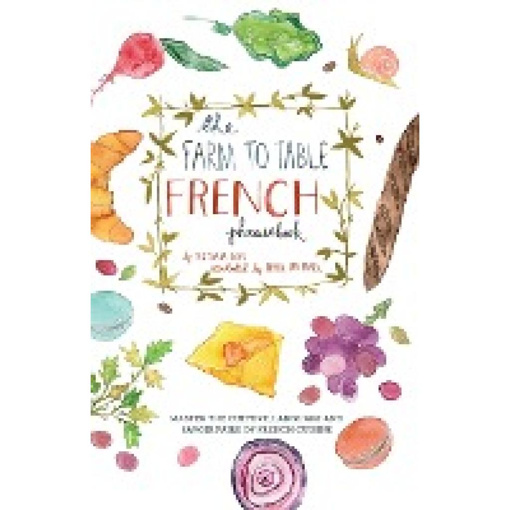 Mas, Victoria: Farm to Table French Phrasebook