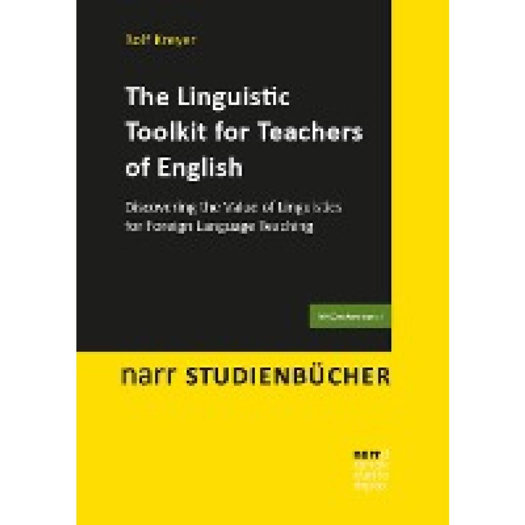 9783823386117 - narr STUDIENBÜCHER   The Linguistic Toolkit for Teachers of English - Rolf Kreyer Kartoniert (TB)