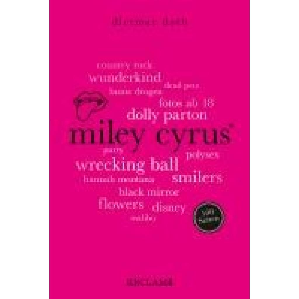 9783150207130 - Miley Cyrus 100 Seiten - Dietmar Dath Taschenbuch