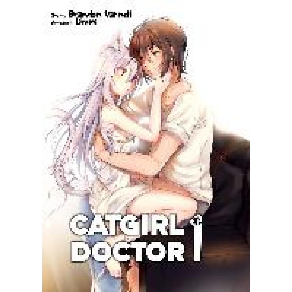 Varnell, Brandon: Catgirl Doctor 1