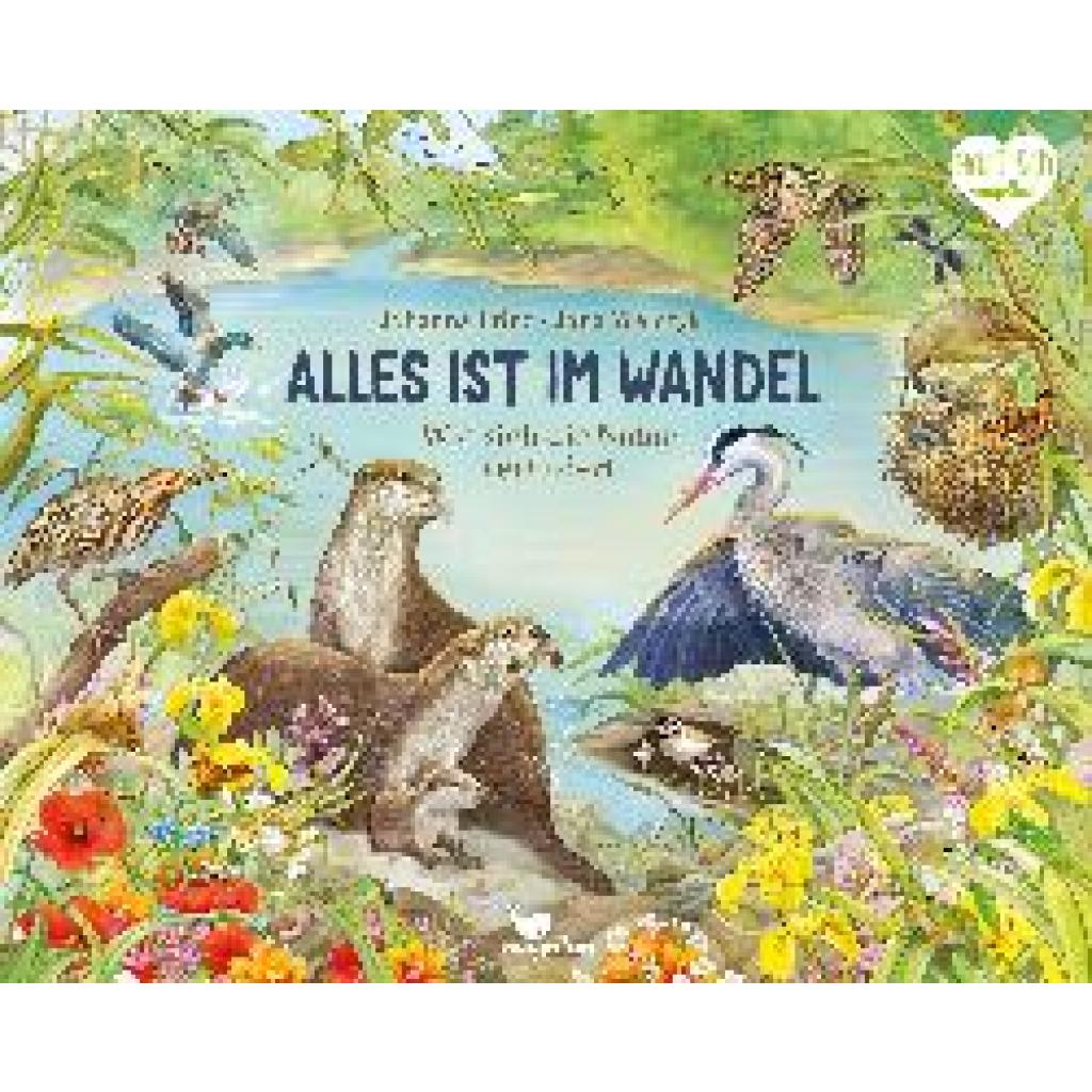 9783734860157 - Alles ist im Wandel - Wie sich die Natur verändert - Johanna Prinz Gebunden 9783734860157 - Alles ist im Wandel - Wie sich die Natur verändert - Johanna Prinz Gebunden