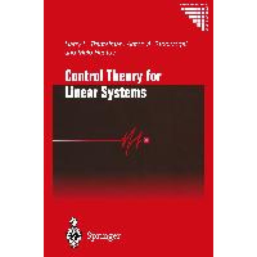 Trentelman, Harry L.: Control Theory for Linear Systems