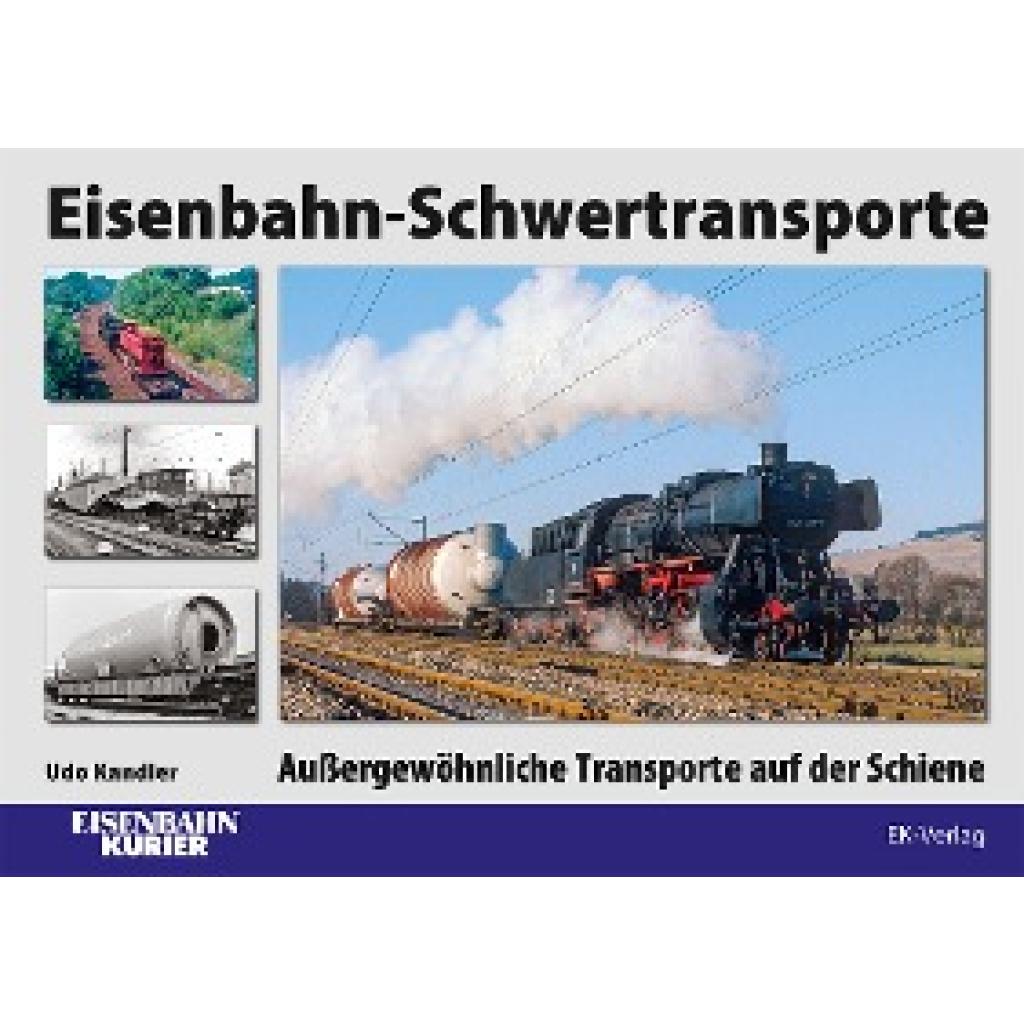 9783844664362 - Kandler Udo Eisenbahn-Schwertransporte 9783844664362 - Kandler Udo Eisenbahn-Schwertransporte