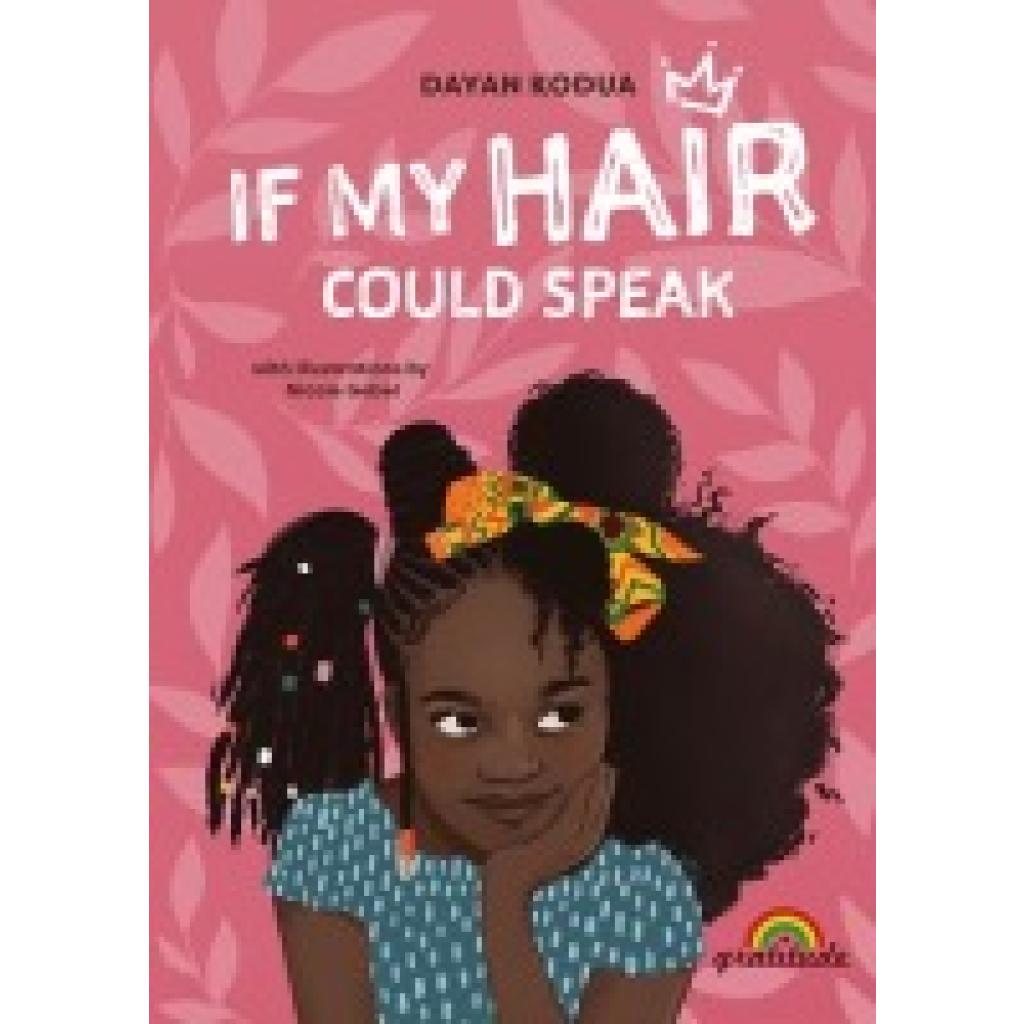 9783989200029 - If my hair could speak - Dayan Kodua Gebunden
