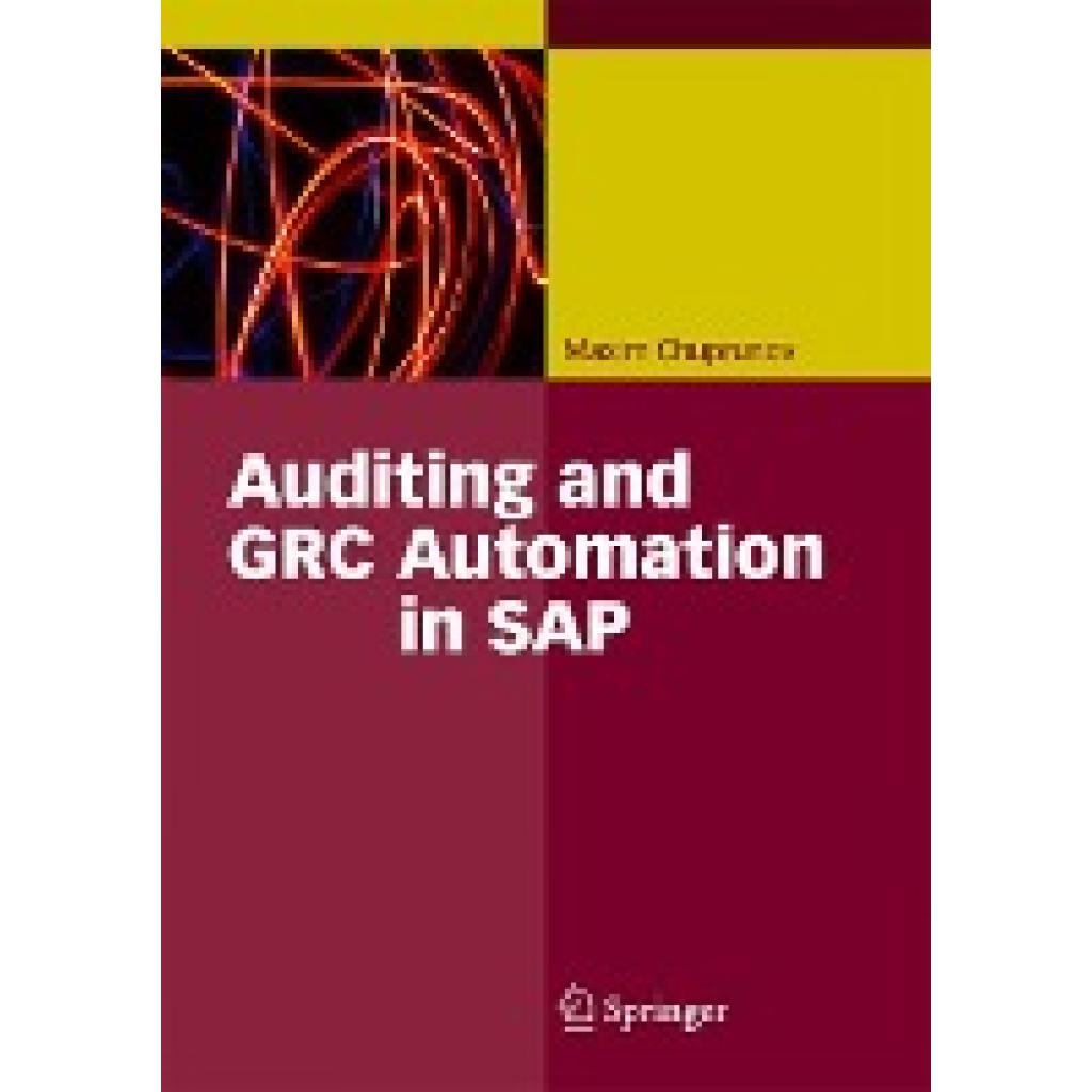 Chuprunov, Maxim: Auditing and GRC Automation in SAP