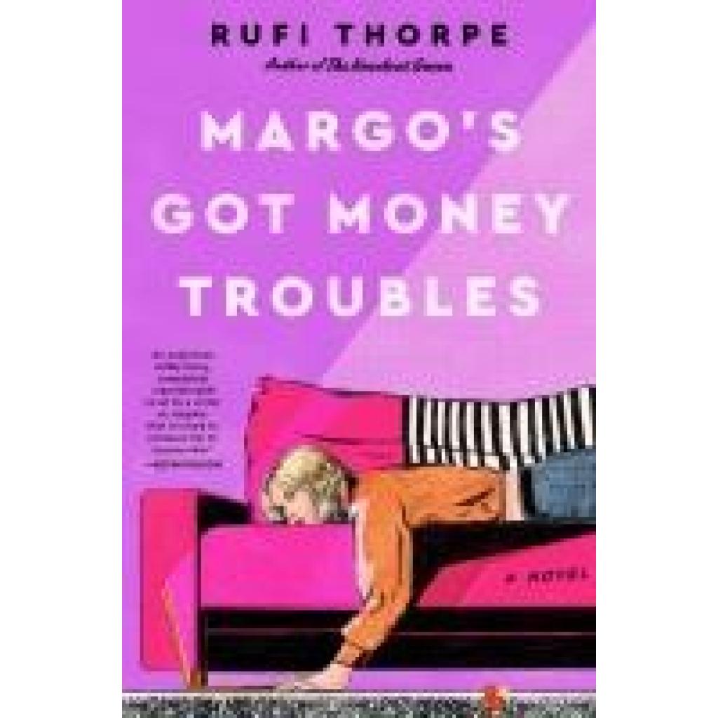 9780063356580 - Margos Got Money Troubles - Rufi Thorpe Gebunden 9780063356580 - Margos Got Money Troubles - Rufi Thorpe Gebunden