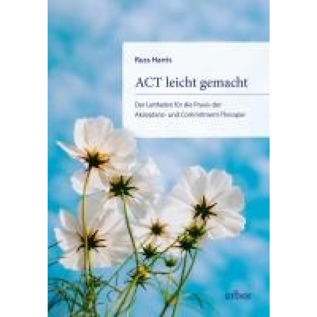 9783867814157 - ACT leicht gemacht - Russ Harris Kartoniert (TB)