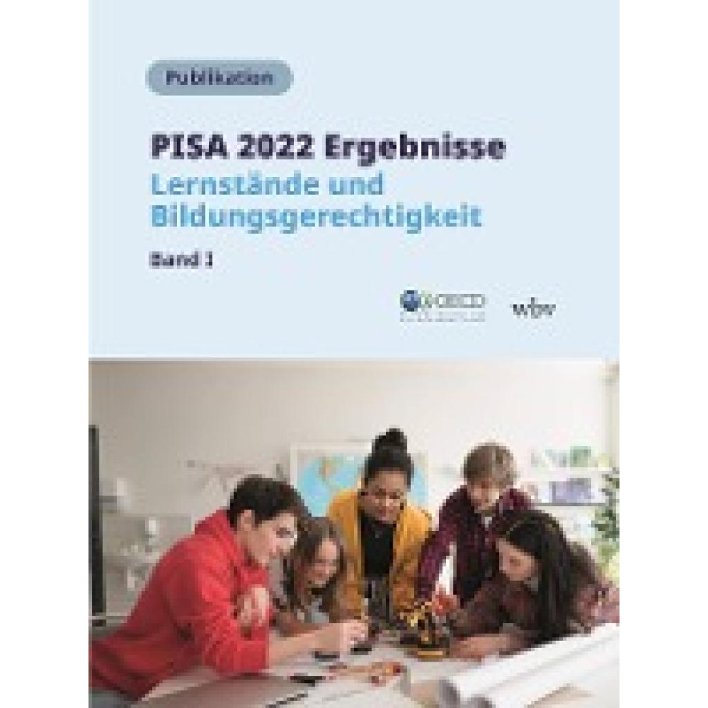 PISA 2022 Ergebnisse (Band I)