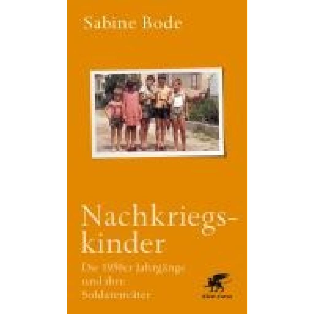 Bode, Sabine: Nachkriegskinder