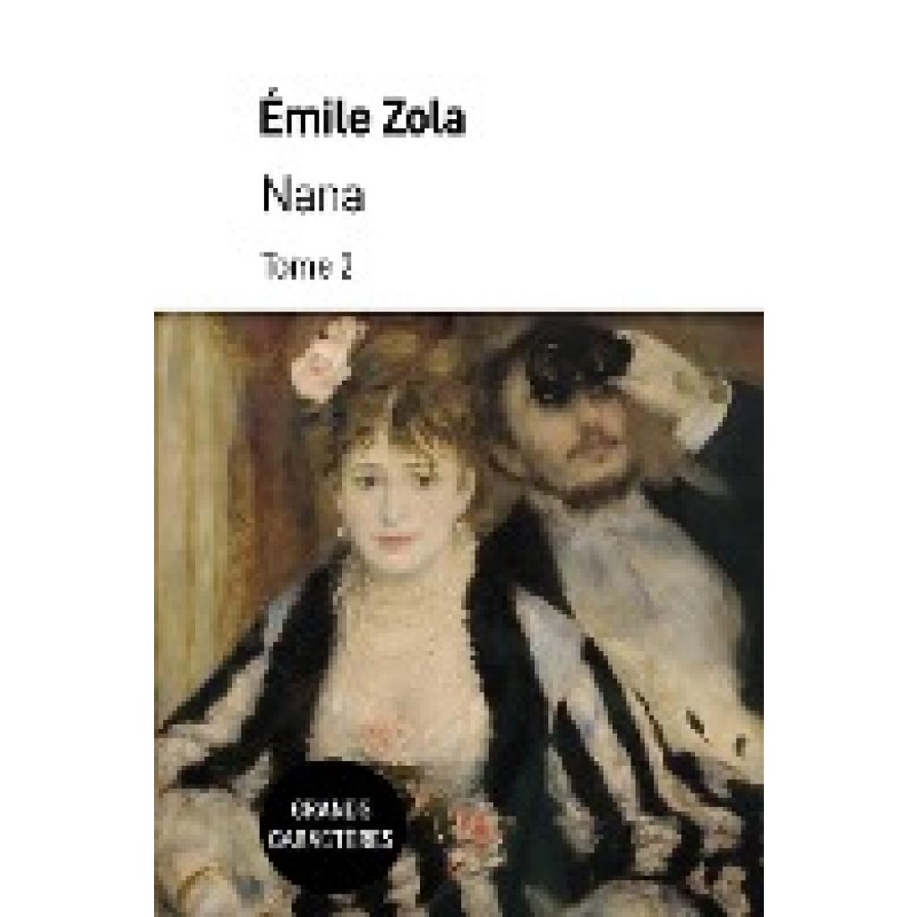 Zola, Émile: Nana
