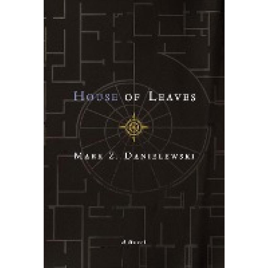 9780375420528 - Danielewski Mark Z House of Leaves The Remastered Full-Color Edition 9780375420528 - Danielewski Mark Z House of Leaves The Remastered Full-Color Edition