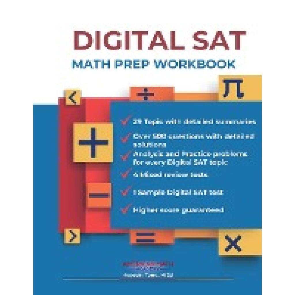Academy, American Math: DIGITAL SAT MATH PREP WORKBOOK "Ace the Test with Confidence"