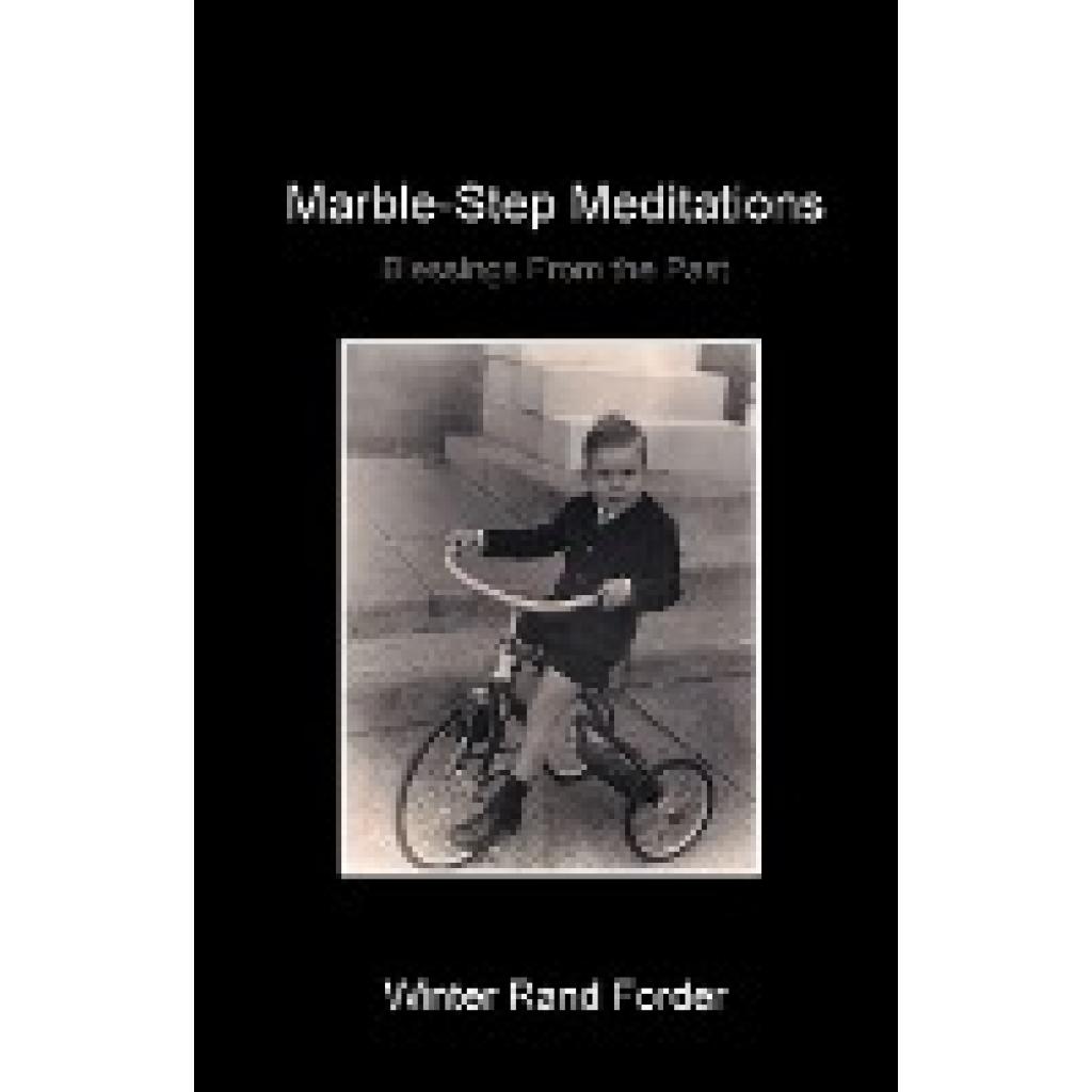 Forder, Rand R: Marble-Step Meditations