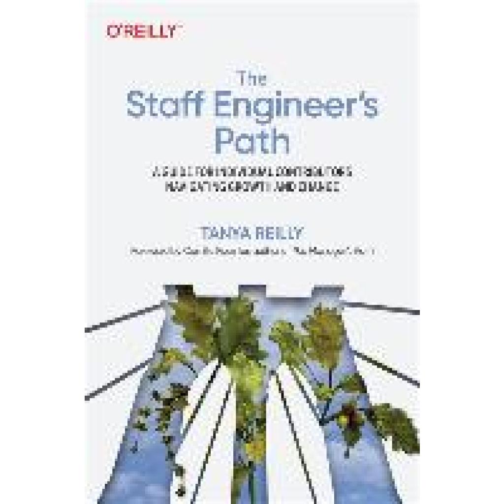 9781098118730 - The Staff Engineers Path - Tanya Reilly Kartoniert (TB)