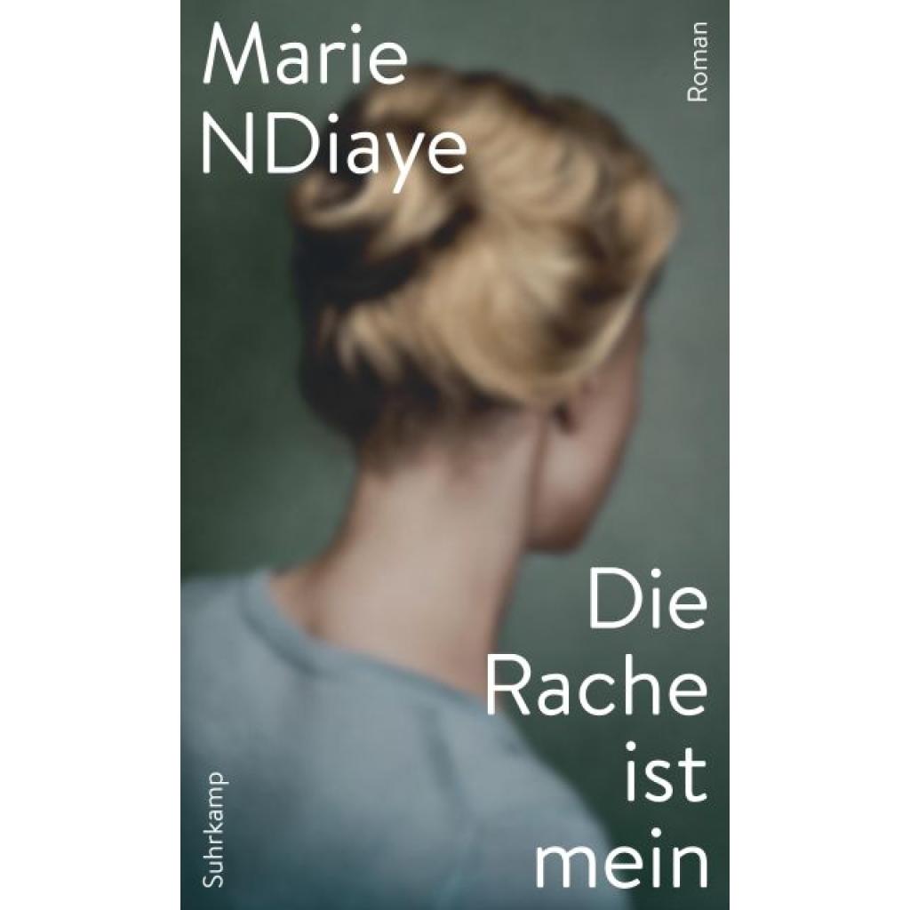 9783518430316 - Die Rache ist mein - Marie NDiaye Gebunden