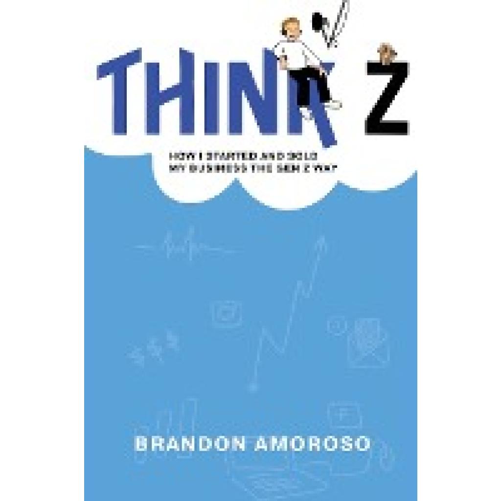 Amoroso, Brandon: Think Z