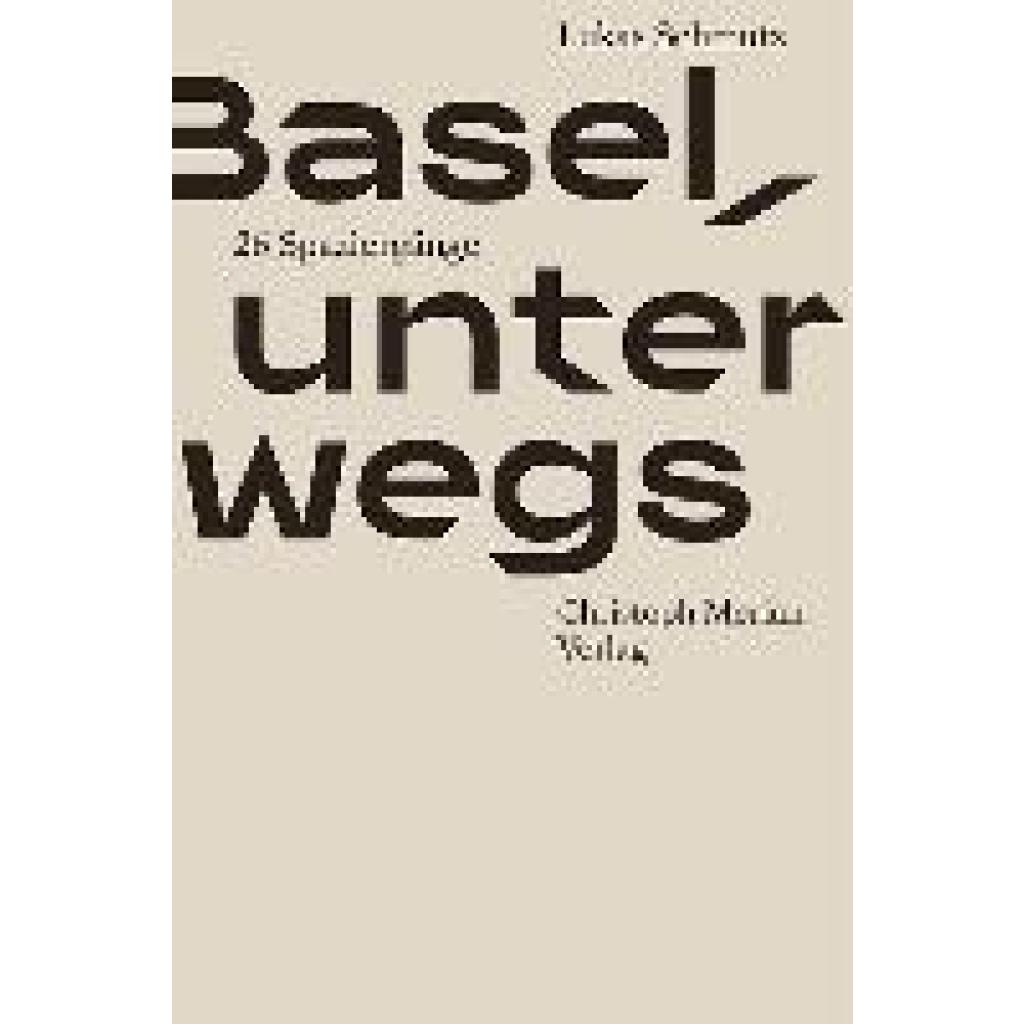 9783856169695 - Basel unterwegs - Lukas Schmutz Gebunden