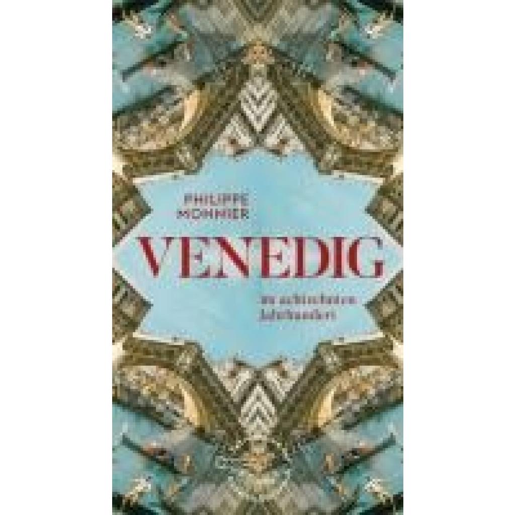 9783847720409 - Venedig - Philippe Monnier Gebunden