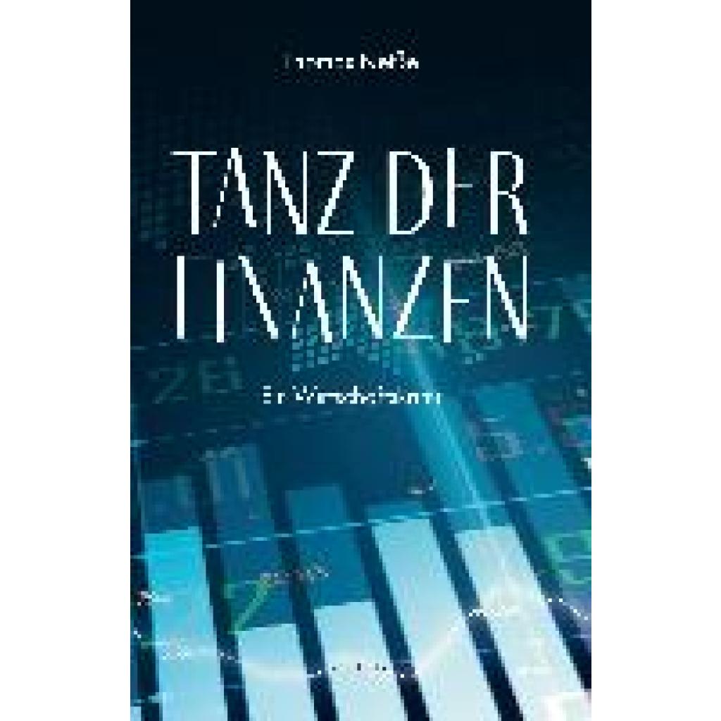 9783830118695 - Tanz der Finanzen - Thomas Neiße Gebunden