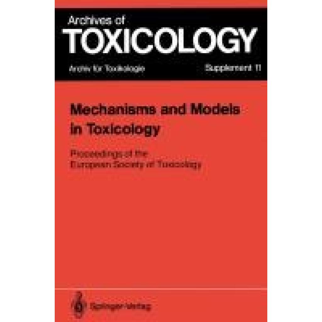 Mechanisms and Models in Toxicology