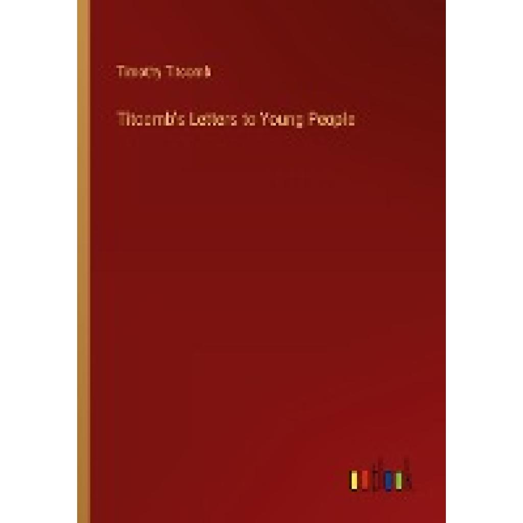 Titcomb, Timothy: Titcomb's Letters to Young People