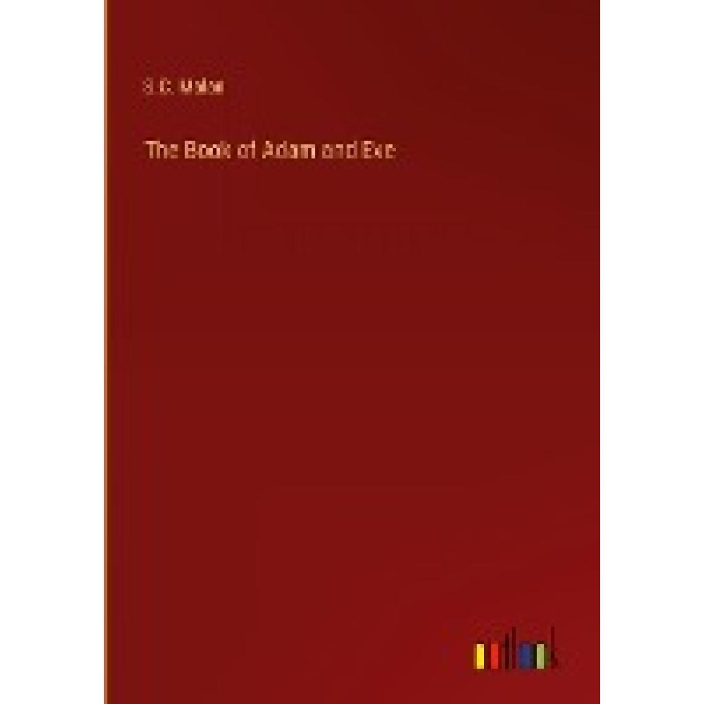 Malan, S. C.: The Book of Adam and Eve