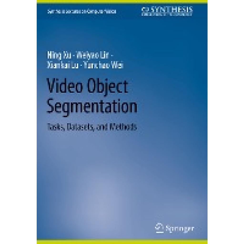 Xu, Ning: Video Object Segmentation