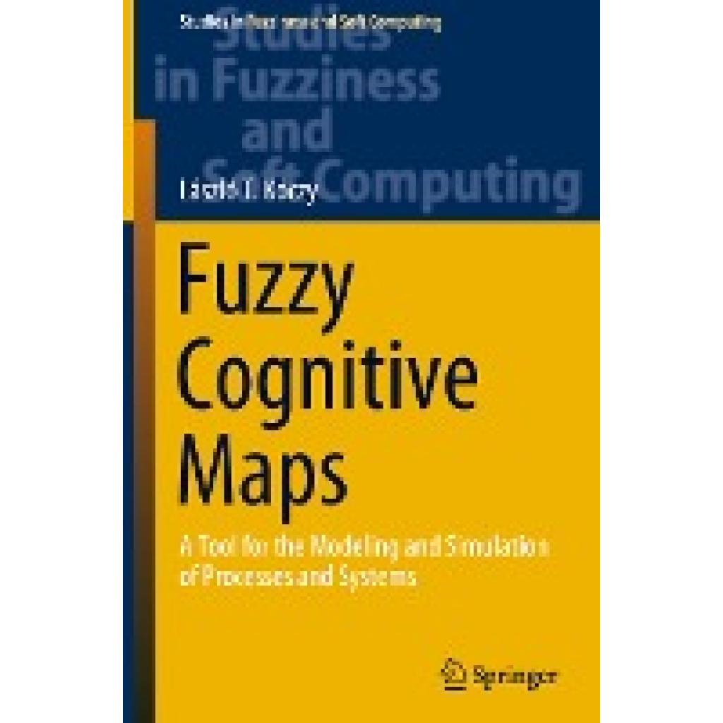 Kóczy, László T.: Fuzzy Cognitive Maps