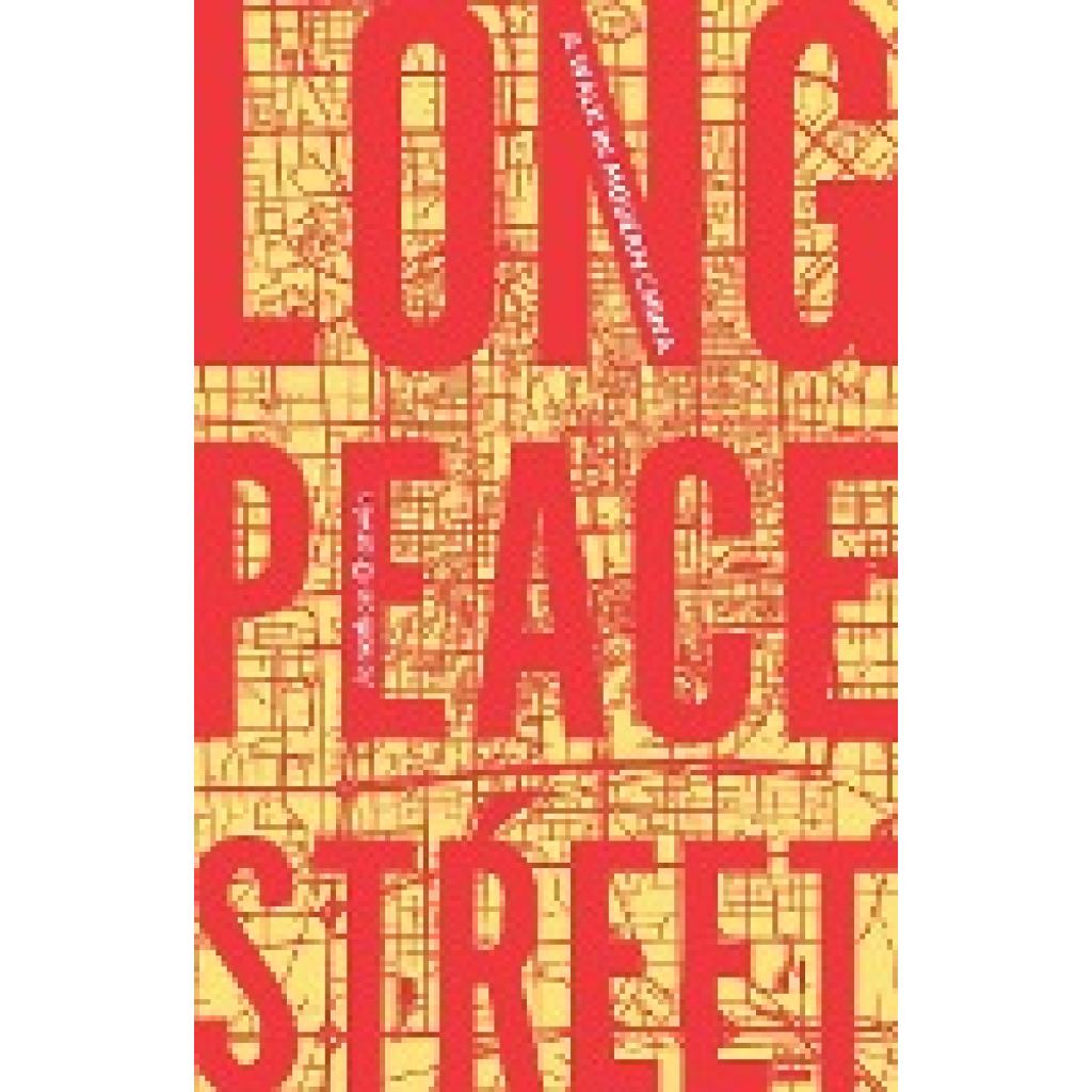 Chatwin, Jonathan: Long Peace Street