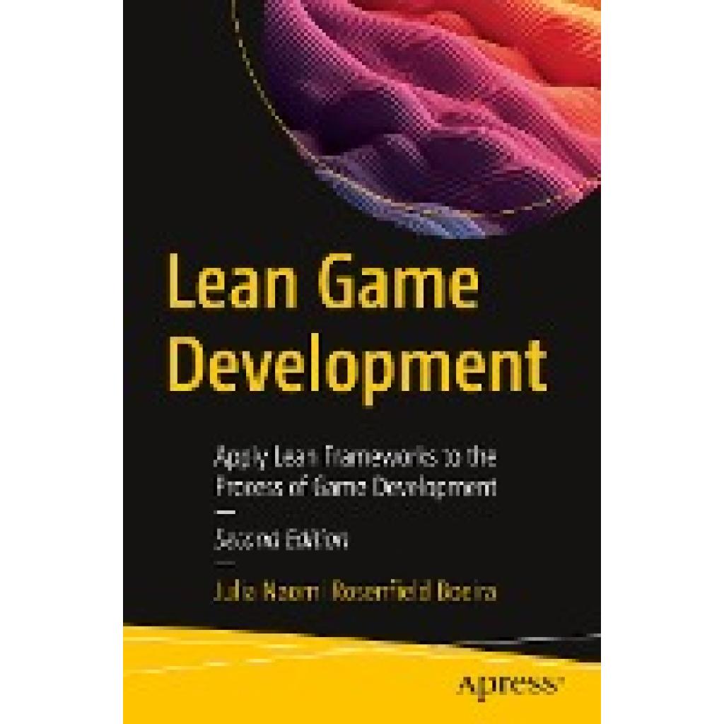 Rosenfield Boeira, Julia Naomi: Lean Game Development