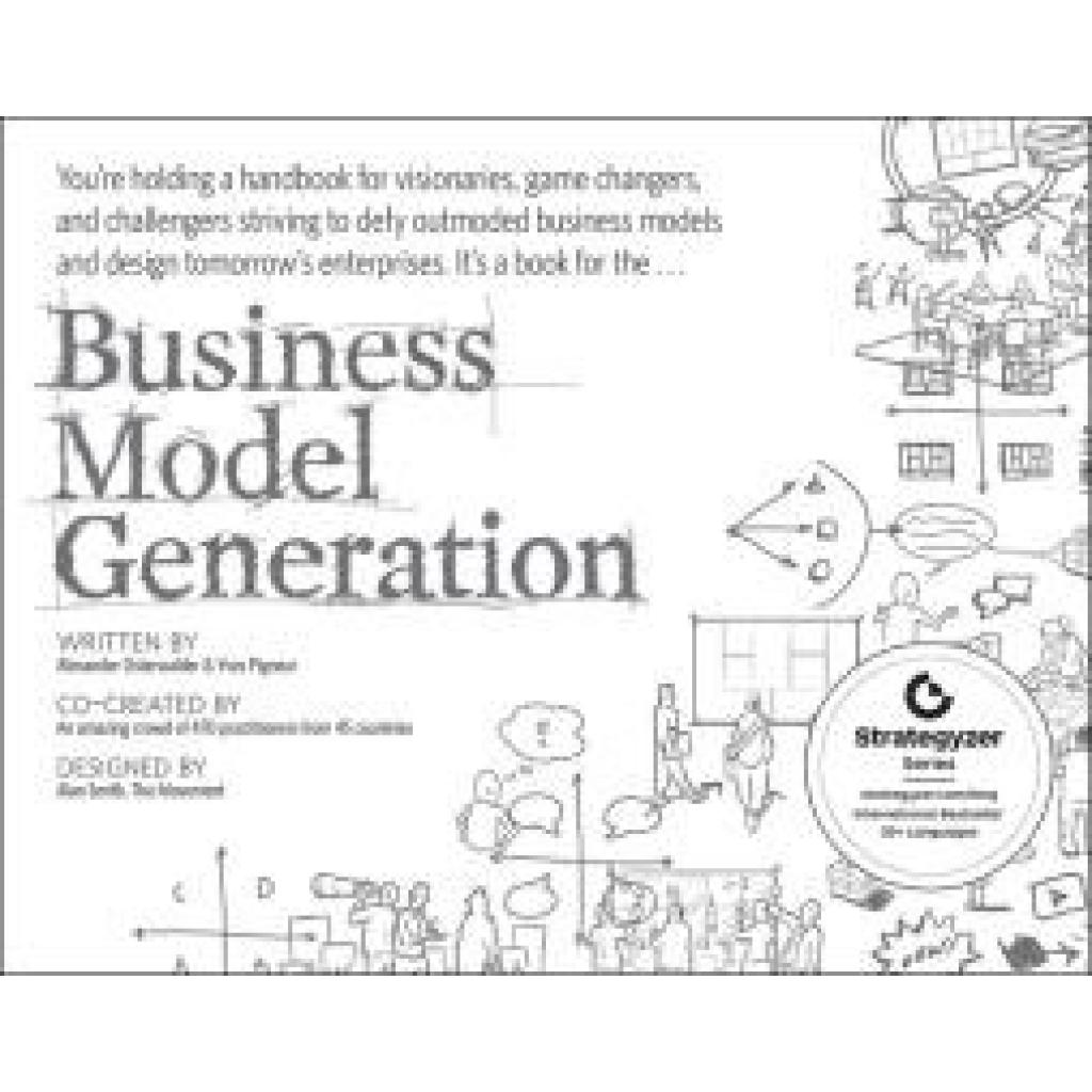 Osterwalder, Alexander: Business Model Generation