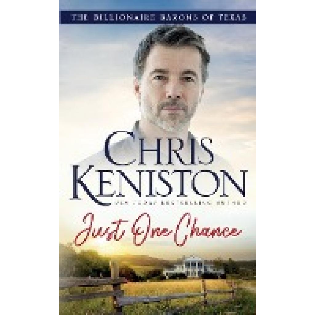 Keniston, Chris: Just One Chance