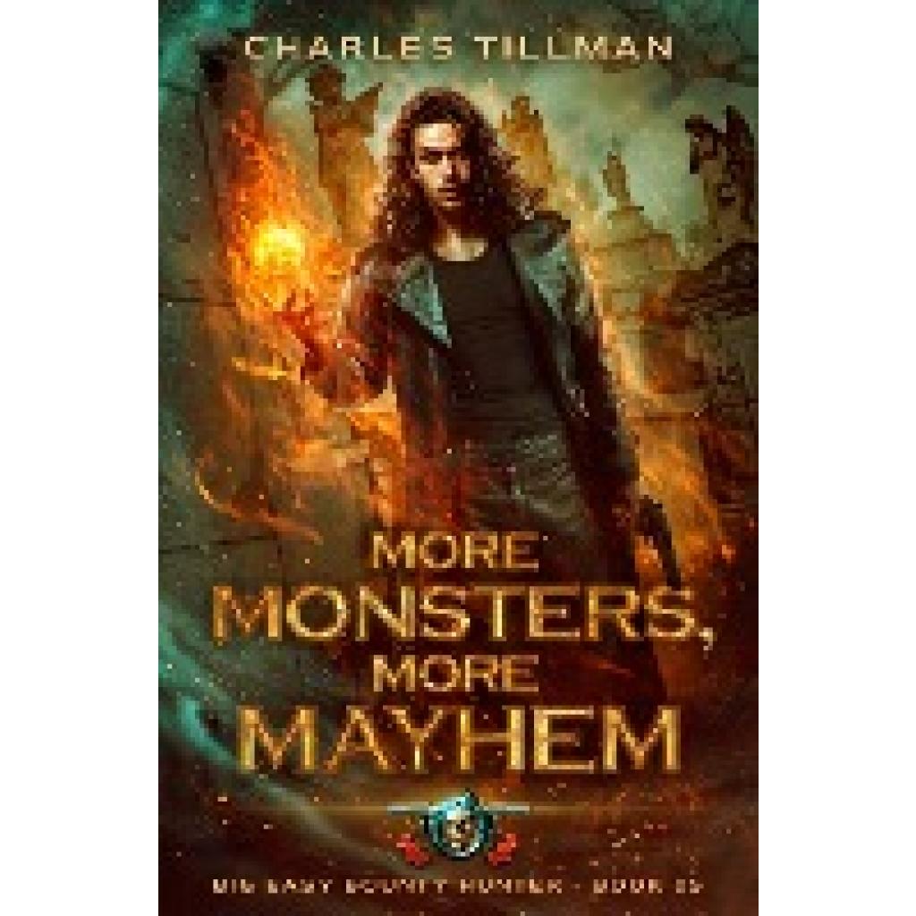 Tillman, Charles: More Monsters, More Mayhem