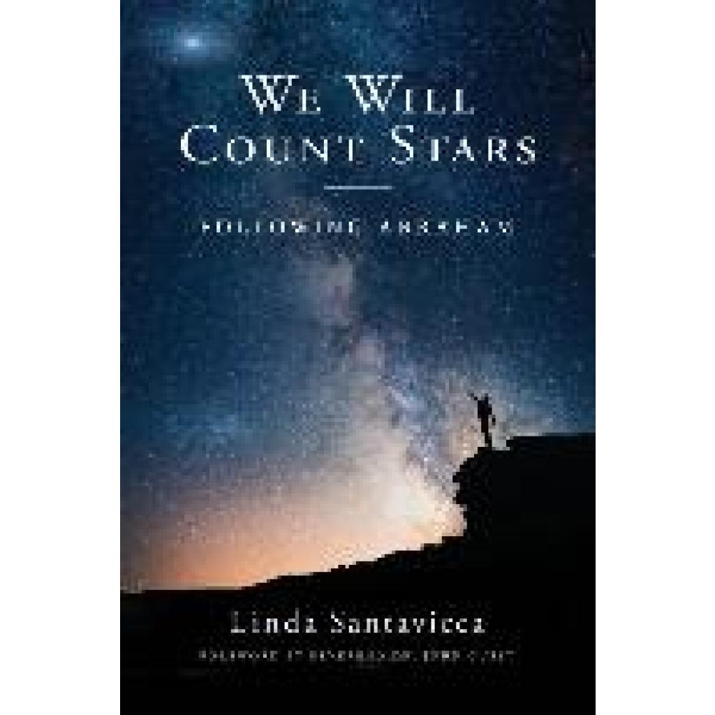 Santavicca, Linda: We Will Count Stars