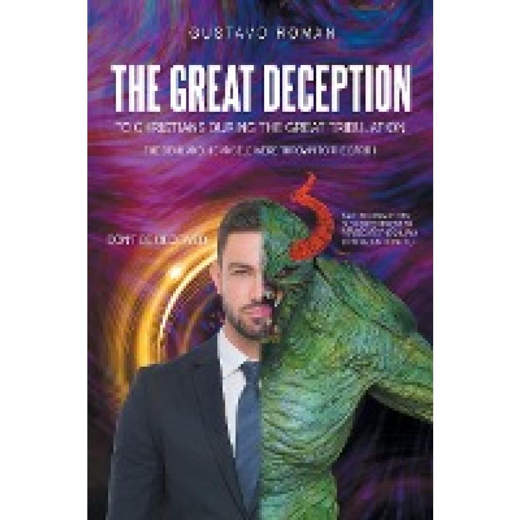 Roman, Gustavo: The Great Deception