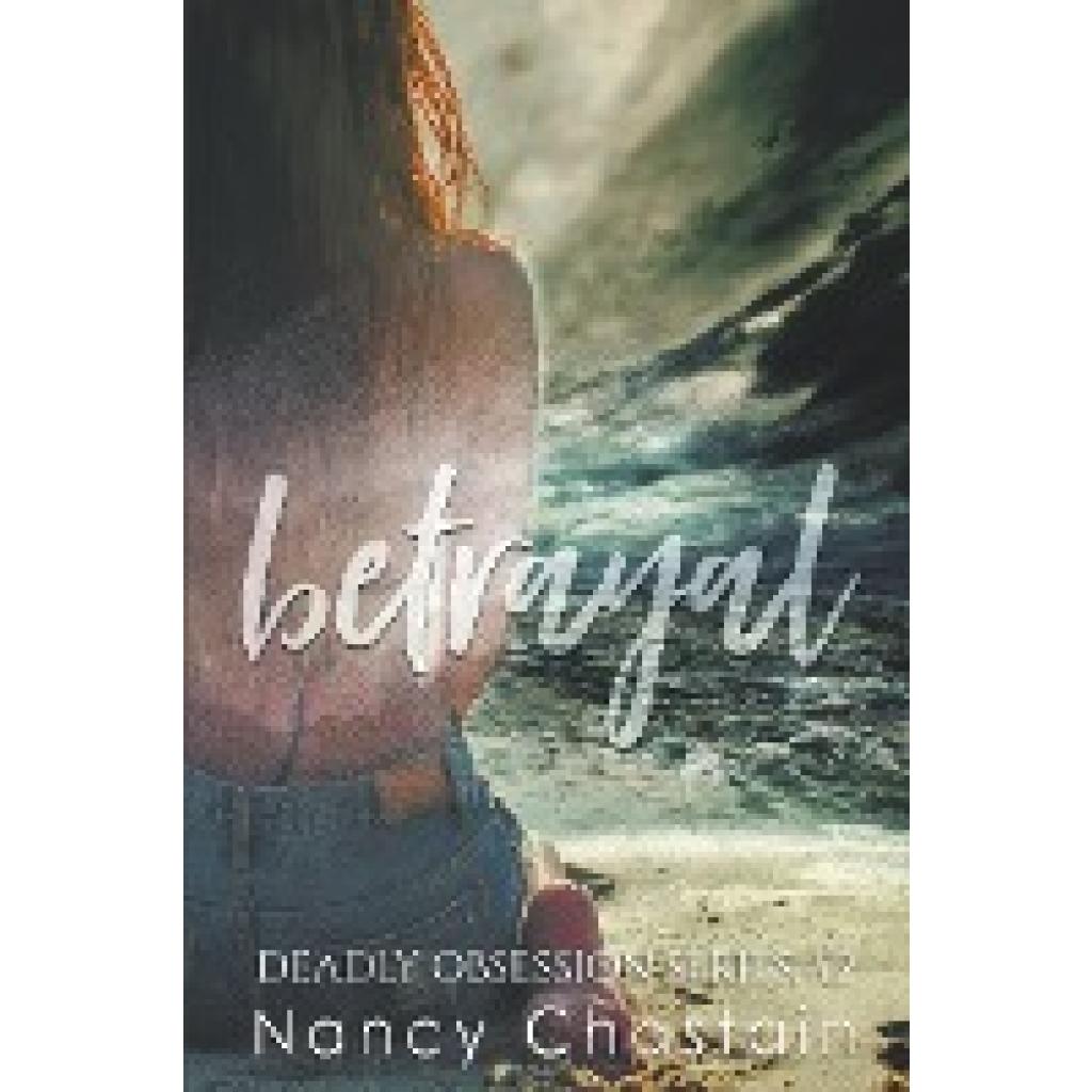Chastain, Nancy: Betrayal