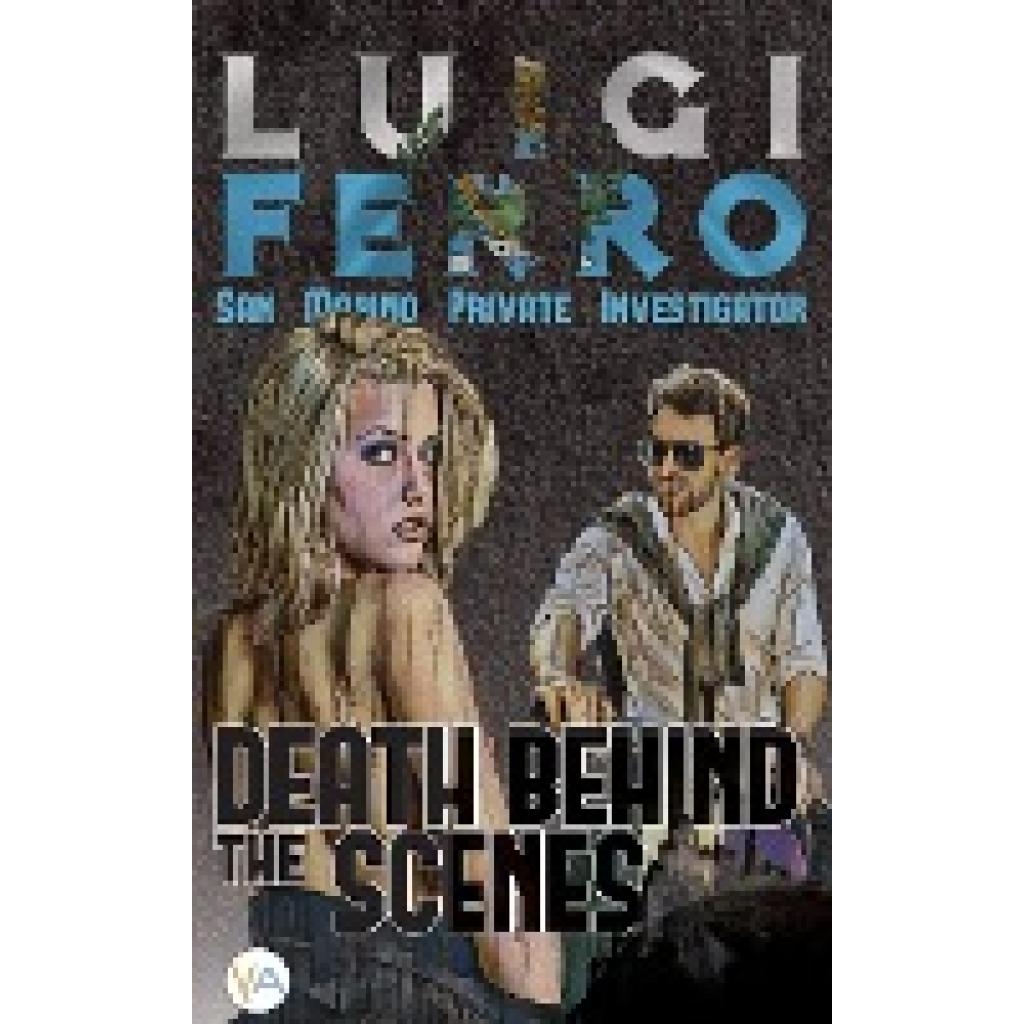Ferro, Luigi: Death Behind the Scenes