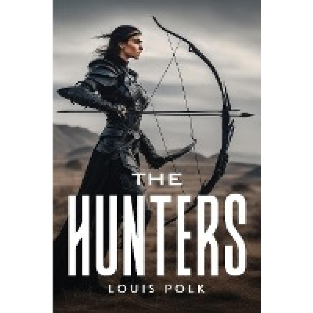 Polk, Louis: The Hunters