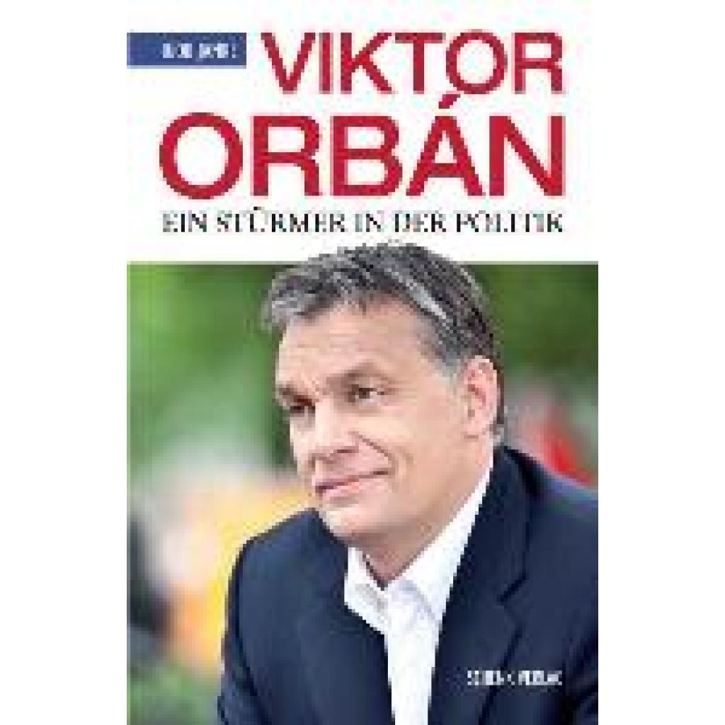 Janke, Igor: Viktor Orbán