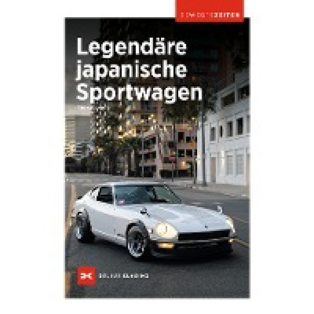 Imhof, Thomas: Legendäre japanische Sportwagen