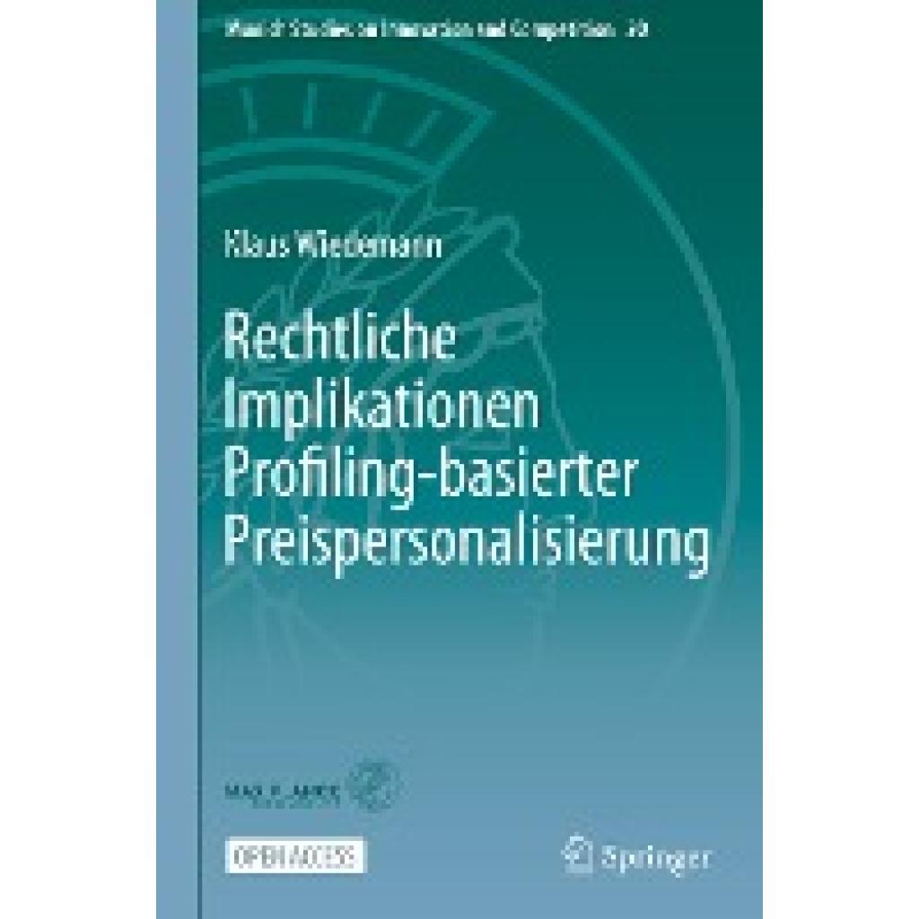 Wiedemann, Klaus: Rechtliche Implikationen Profiling-basierter Preispersonalisierung